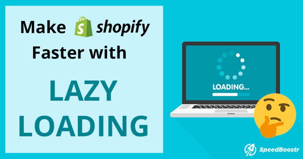 Shopify Lazy Load Images 1024x538 1